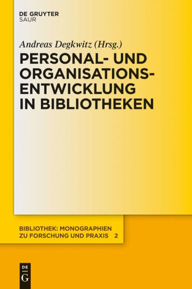 Personal- und Organisationsentwicklung in Bibliotheken