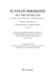 Title: Nuntiatur des Ciriaco Rocci. Ausserordentliche Nuntiatur des Girolamo Grimaldi (1631-1633), Author: Rotraud Becker