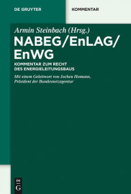 Title: NABEG / EnLAG / EnWG: Kommentar zum Recht des Energieleitungsbaus, Author: Armin Steinbach