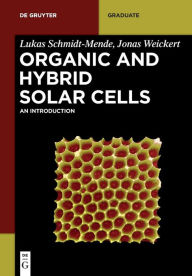 Download ebook from books google Organic and Hybrid Solar Cells: An Introduction 9783110283181 (English literature)