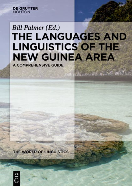 the Languages and Linguistics of New Guinea Area: A Comprehensive Guide