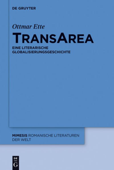 TransArea: Eine literarische Globalisierungsgeschichte