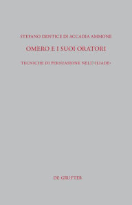 Title: Omero e i suoi oratori: Tecniche di persuasione nell´