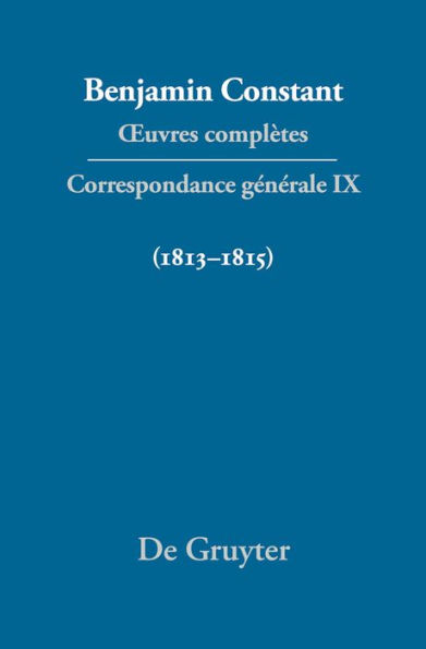 Correspondance générale 1813-1815
