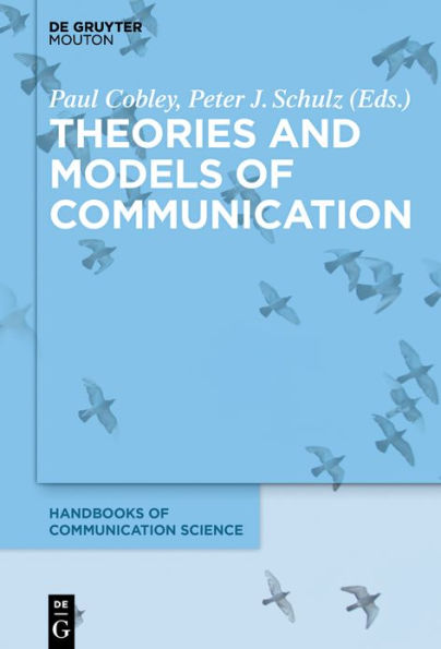 Theories and Models of Communication