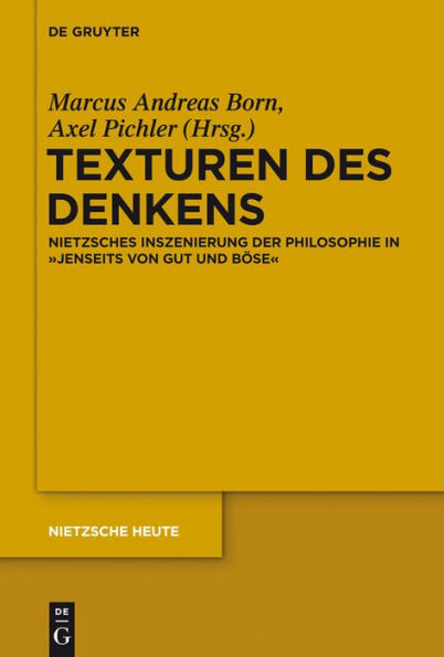 Texturen des Denkens: Nietzsches Inszenierung der Philosophie in 