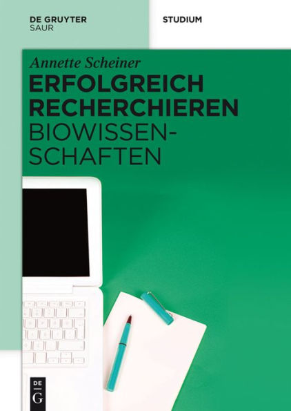 Erfolgreich recherchieren - Biowissenschaften