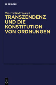 Title: Transzendenz und die Konstitution von Ordnungen, Author: Hans Vorländer