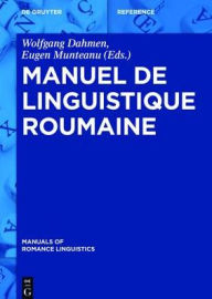 Title: Manuel de linguistique roumaine, Author: Wolfgang Dahmen