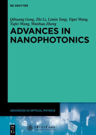 Title: Advances in Nanophotonics, Author: Qihuang Gong