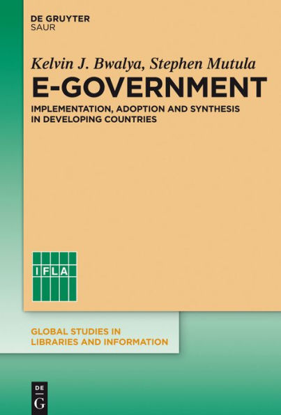 E-Government: Implementation, Adoption and Synthesis Developing Countries