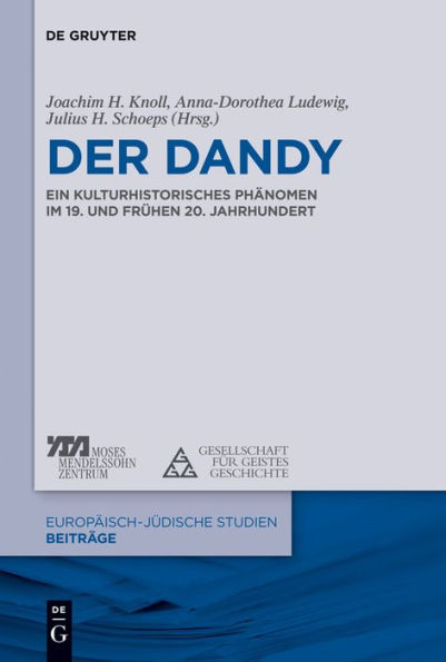 Der Dandy: Ein kulturhistorisches Phänomen im 19. und 20. Jahrhundert