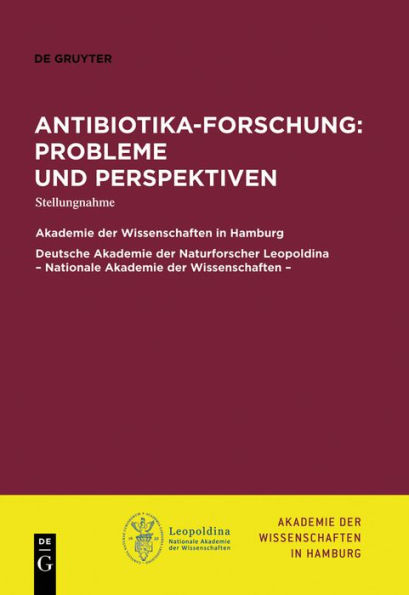 Antibiotika-Forschung: Probleme und Perspektiven: Stellungnahme