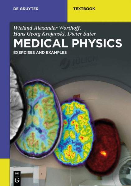 Medical Physics: Exercises and Examples / Edition 1