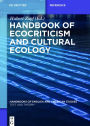 Handbook of Ecocriticism and Cultural Ecology