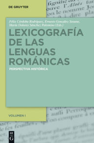 Title: Lexicografia de las lenguas romanicas: Perspectiva historica. Volumen I, Author: Felix Cordoba Rodriguez