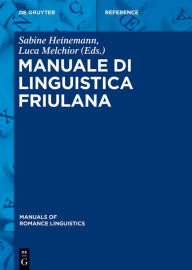 Title: Manuale di linguistica friulana, Author: Sabine Heinemann