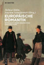 Europäische Romantik: Interdisziplinäre Perspektiven der Forschung