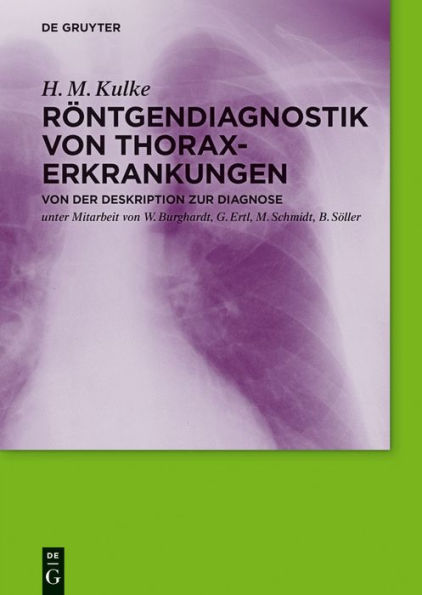 Röntgendiagnostik von Thoraxerkrankungen: Von der Deskription zur Diagnose