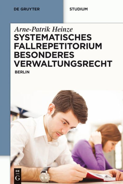 Systematisches Fallrepetitorium Besonderes Verwaltungsrecht: Berlin