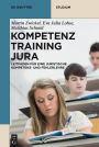 Kompetenztraining Jura: Leitfaden für eine Juristische Kompetenz- und Fehlerlehre