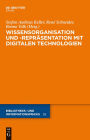 Wissensorganisation und -repräsentation mit digitalen Technologien