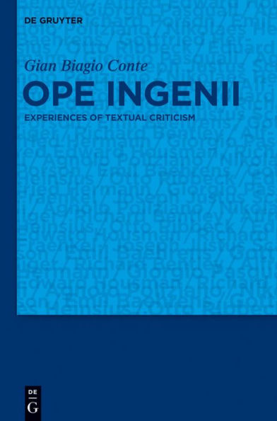 Ope ingenii: Experiences of Textual Criticism