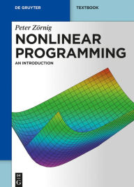 Title: Nonlinear Programming: An Introduction, Author: Peter Zornig