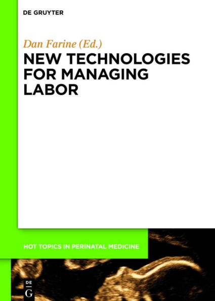 New technologies for managing labor / Edition 1