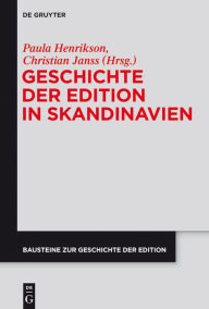 Title: Geschichte der Edition in Skandinavien, Author: Paula Henrikson