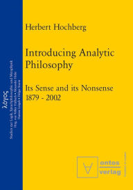 Title: Introducing Analytic Philosophy, Author: Herbert Hochberg