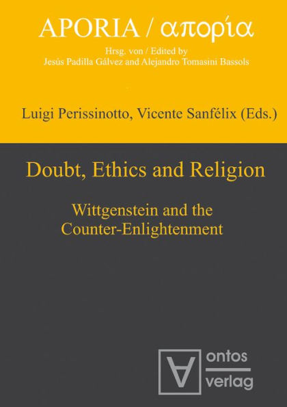 Doubt, Ethics and Religion: Wittgenstein and the Counter-Enlightenment