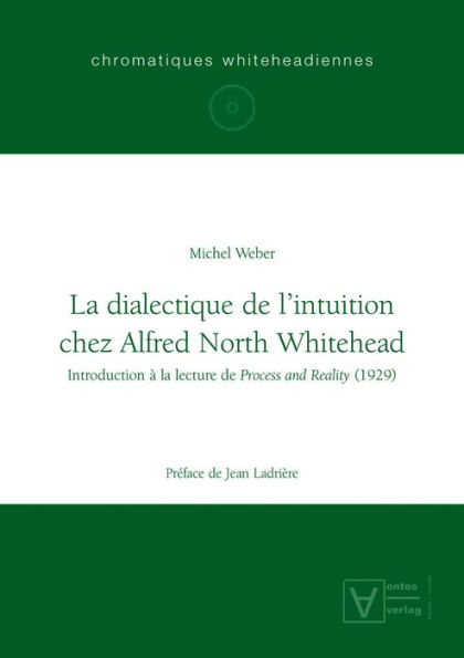 La dialectique de l'intuition chez Alfred North Whitehead