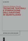 Tecniche teatrali e formazione dell'oratore in Quintiliano