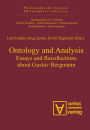 Ontology and Analysis: Essays and Recollections about Gustav Bergmann