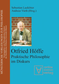 Title: Otfried Höffe: Praktische Philosophie im Diskurs, Author: Sebastian Laukötter