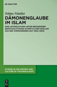 Title: Dämonenglaube im Islam, Author: Tobias Nünlist
