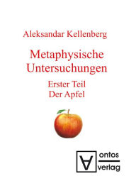 Title: Monadischer Raum: Erster Teil: Der Apfel, Author: Aleksandar Kellenberg