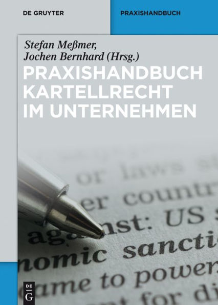 Praxishandbuch Kartellrecht im Unternehmen