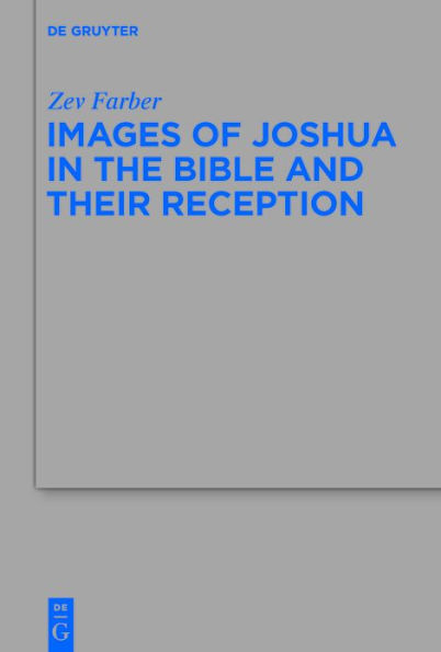 Images of Joshua the Bible and Their Reception