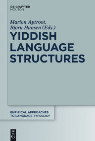 Title: Yiddish Language Structures / Edition 1, Author: Marion Aptroot