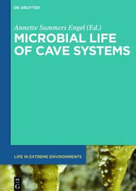 Ebook for itouch free download Microbial Life of Cave Systems CHM English version 9783110339895 by Annette Summers Engel