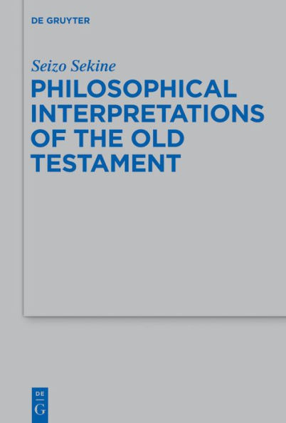 Philosophical Interpretations of the Old Testament