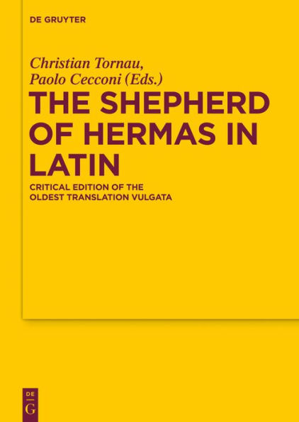 the Shepherd of Hermas Latin: Critical Edition Oldest Translation Vulgata