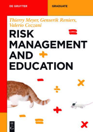 Title: Risk Management and Education / Edition 1, Author: Thierry Meyer