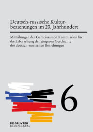 Title: Deutsch-russische Kulturbeziehungen im 20. Jahrhundert. Einflüsse und Wechselwirkungen, Author: Horst Möller