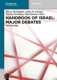 Title: Handbook of Israel: Major Debates, Author: Eliezer Anne Ben-Rafael Weberling