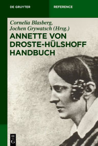 Title: Annette von Droste-Hülshoff Handbuch, Author: Cornelia Blasberg