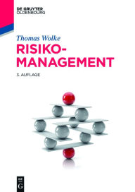 Title: Risikomanagement, Author: Thomas Wolke