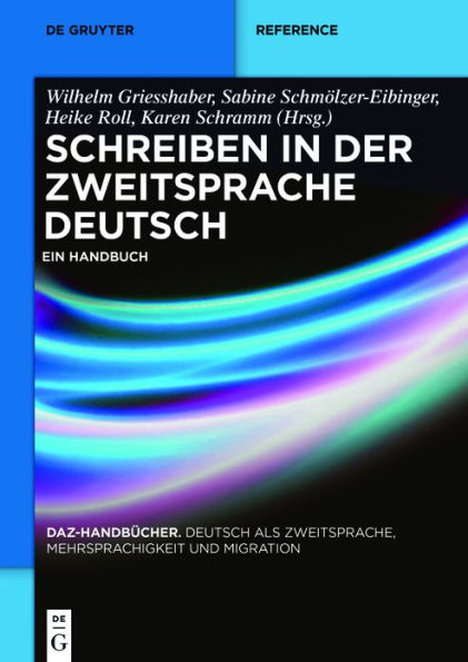 Schreiben der Zweitsprache Deutsch: Ein Handbuch